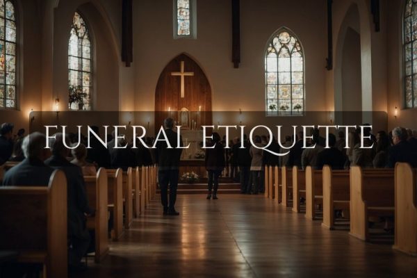 Funeral Etiquette Tips: Everything You Should Know