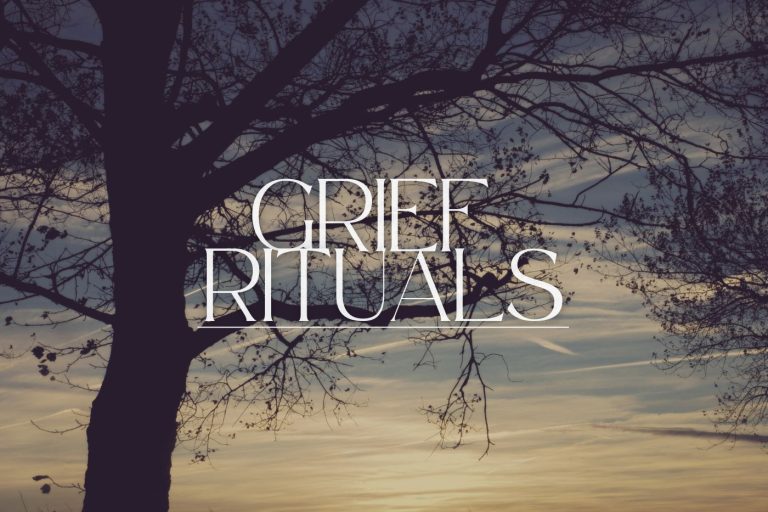 Grief Rituals Featured Image