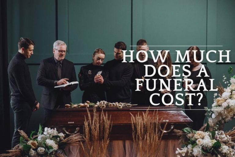 How Much Does A Funeral Cost? Pricing Breakdown