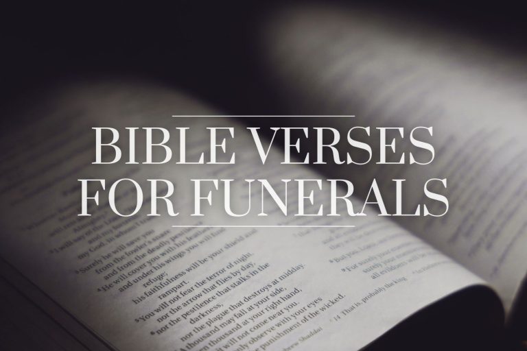 Bible Verses For Funerals: Popular Funeral Scriptures